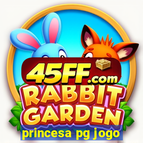 princesa pg jogo